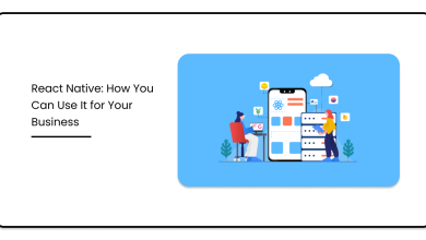 React Native: How You Can Use It for Your Business