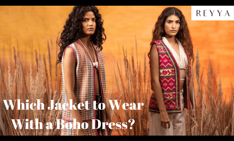 Which Jacket to Wear With a Boho Dress?