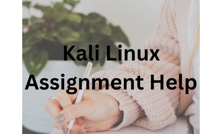 Kali Linux Assignment Help